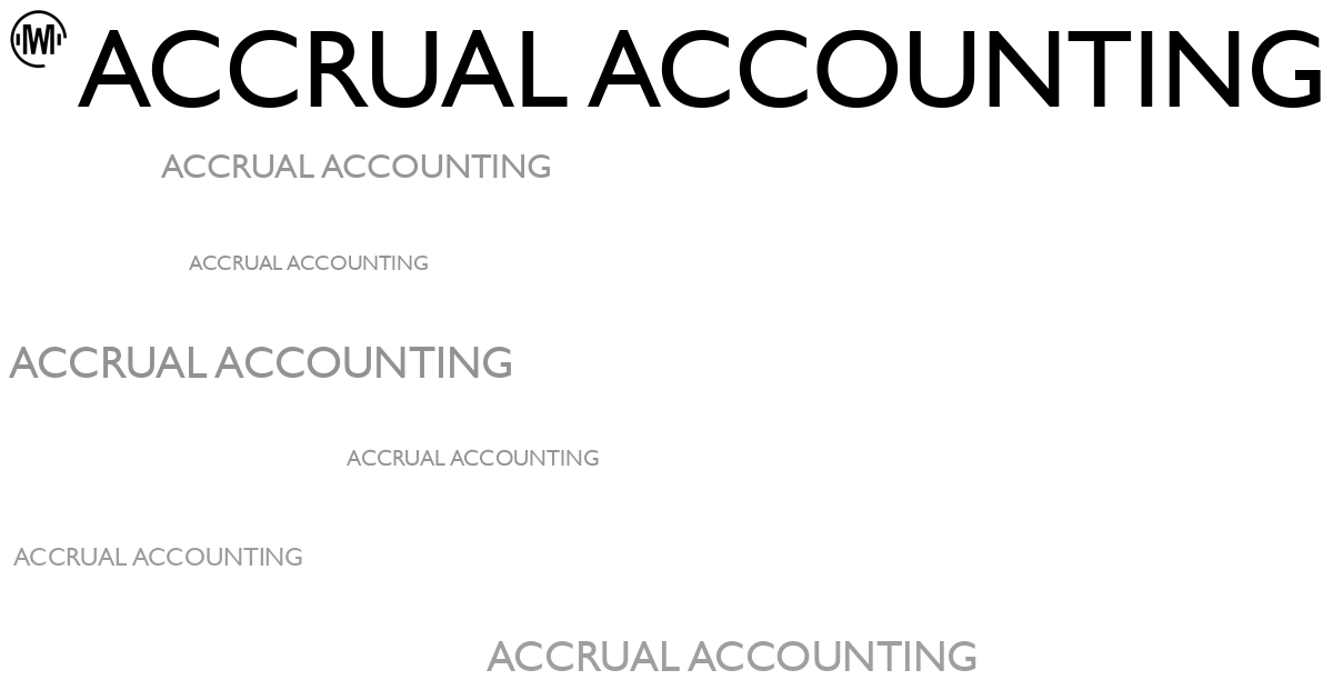 Illustration of Accrual Accounting