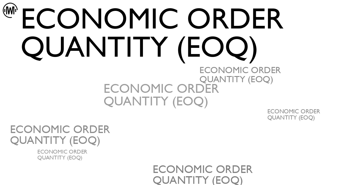 Illustration of Economic Order Quantity (EOQ)