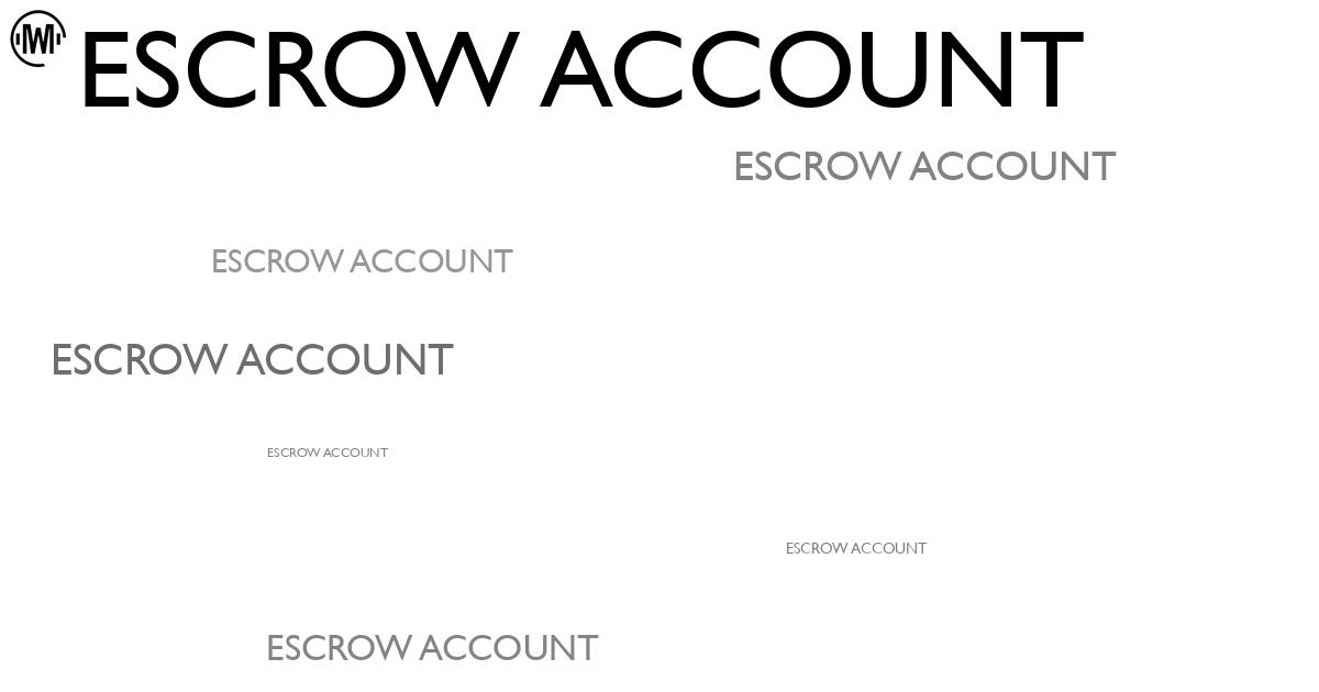 Illustration of Escrow Account