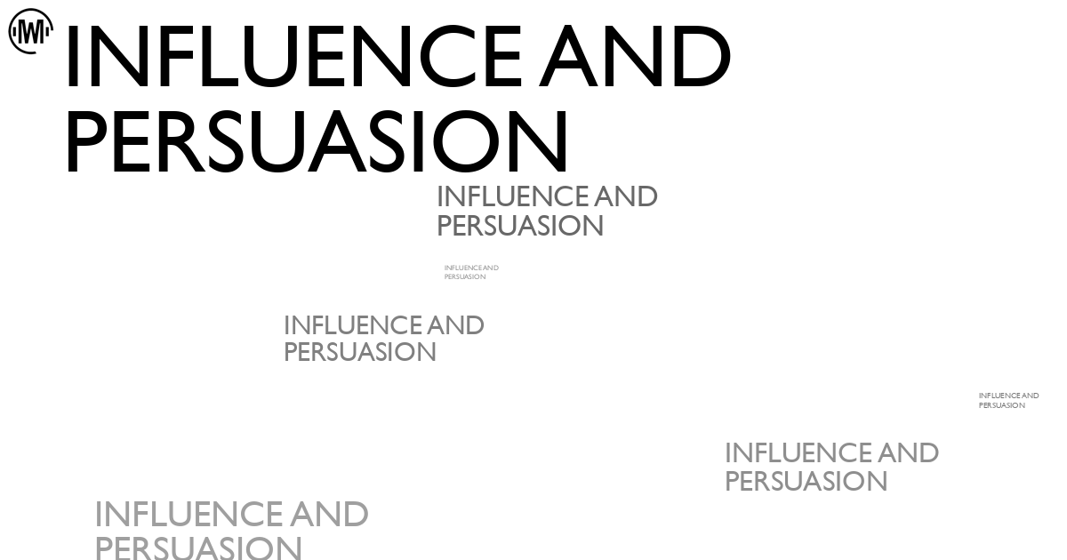 Illustration of Influence and Persuasion