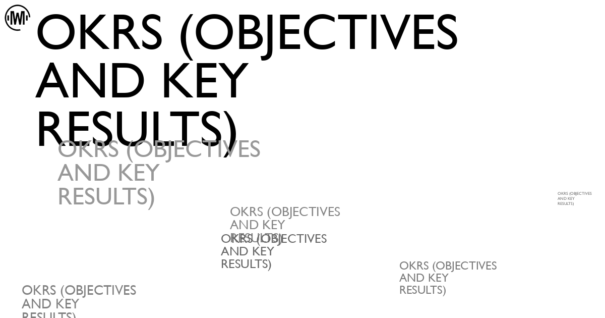 Illustration of OKRs (Objectives and Key Results)