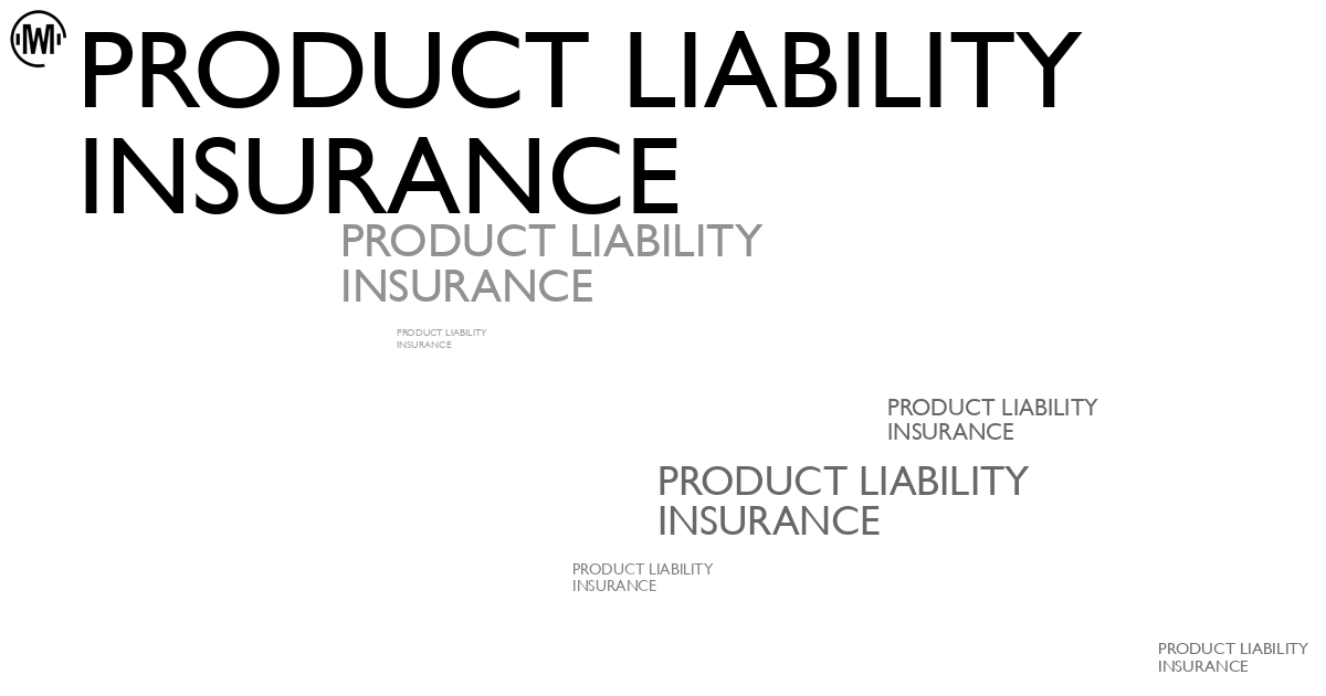 Illustration of Product Liability Insurance