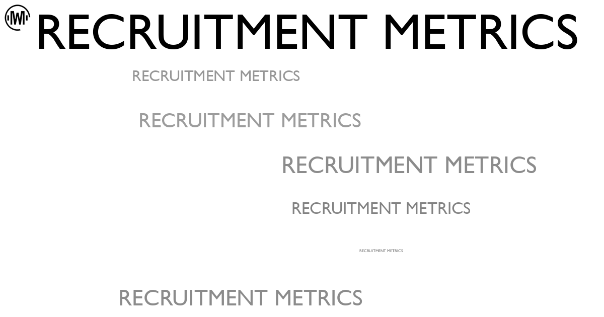 Illustration of Recruitment Metrics