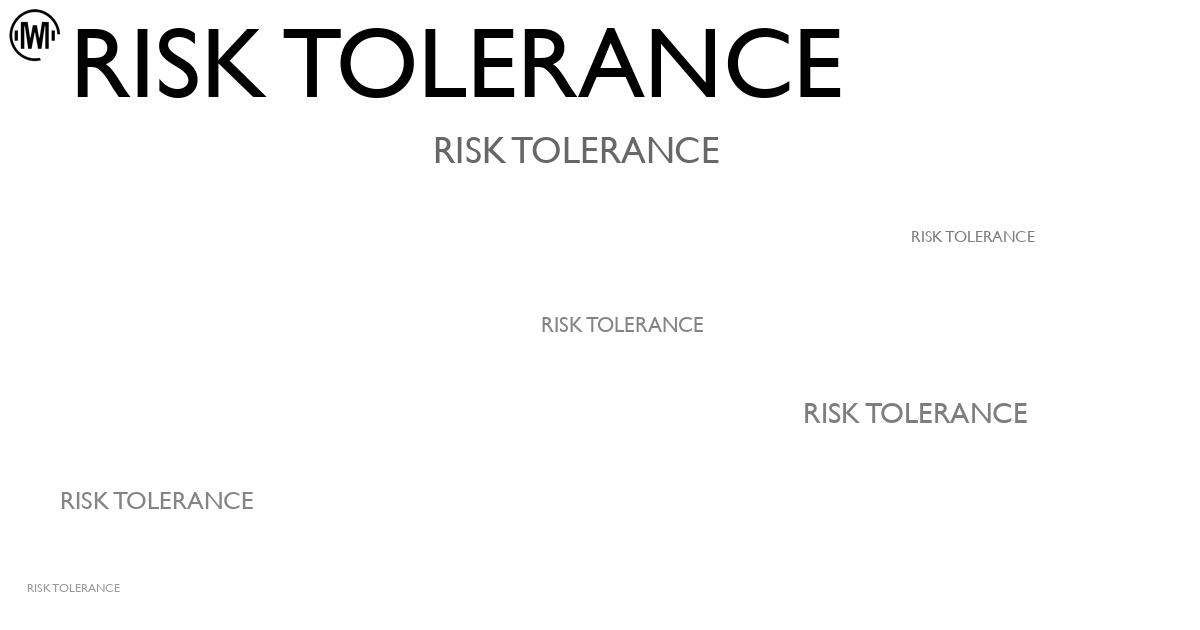 Illustration of Risk Tolerance