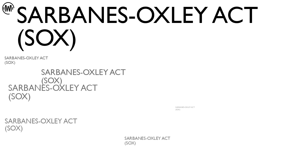 Illustration of Sarbanes-Oxley Act (SOX)
