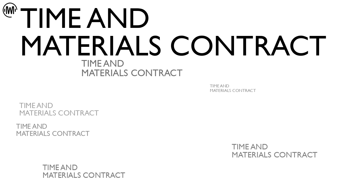 Illustration of Time and Materials Contract